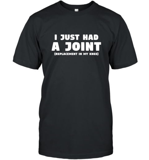 Knee Replacement Gift Funny Joint Replacement T Shirt T-Shirt