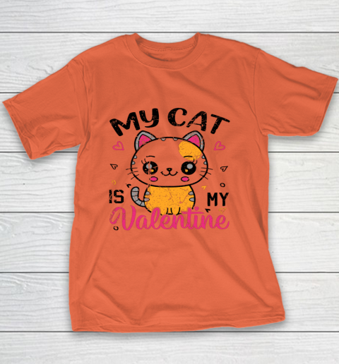 My Cat Is My Valentine Vintage Women Men Valentines Day Youth T-Shirt 9