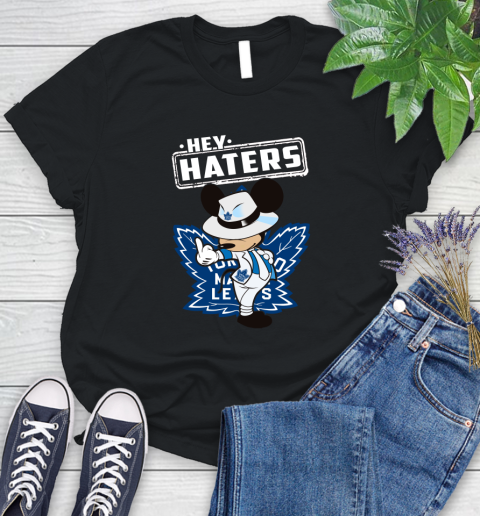 NHL Hey Haters Mickey Hockey Sports Toronto Maple Leafs Women's T-Shirt