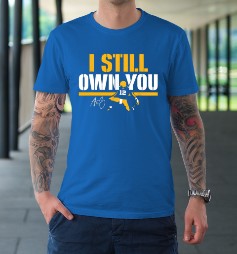 I Still Own You Shirt 12 Great American Motivational Football Fans T-Shirt 15
