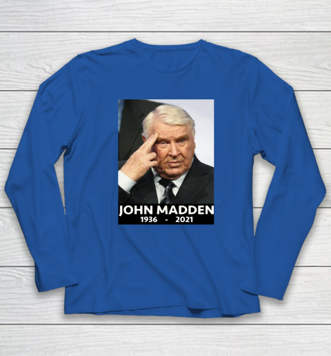 John Madden 1936  2021 Long Sleeve T-Shirt 6