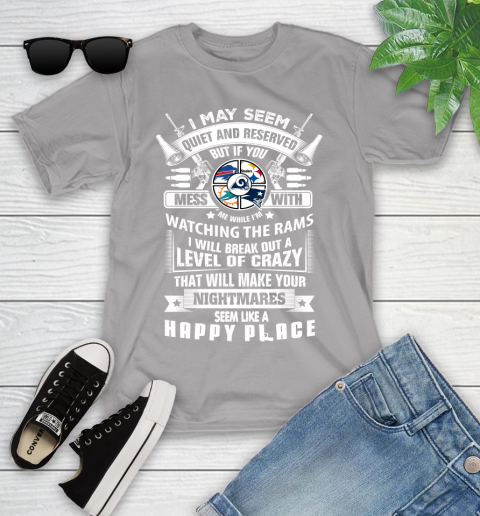 Los Angeles Rams NFL Football Don't Mess With Me While I'm Watching My Team Sports (1) Youth T-Shirt 4
