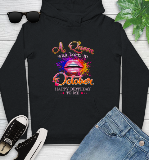Lip a Queen was born in October happy birthday to me Youth Hoodie