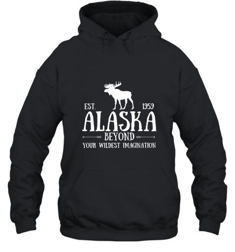 Moose Alaska Sweatshirt Last Frontier Alaska Sweatshirt Bear Hooded