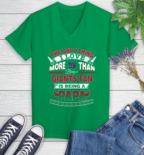 NFL The Only Thing I Love More Than Being A New York Giants Fan Is Being A Papa Football Women's V-Neck T-Shirt 5
