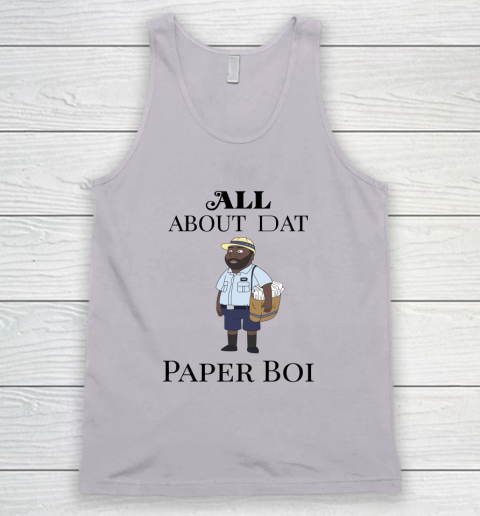 Paper Boi Shirt  All About My Man Dat Tank Top 2