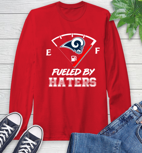 Los Angeles Rams NFL Football Fueled By Haters Sports Long Sleeve T-Shirt 11