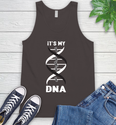 Chicago White Sox MLB Baseball It's My DNA Sports Tank Top 6