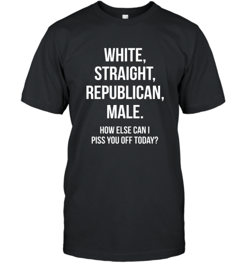 White Straight Republican Male  Funny Republican T Shirt T-Shirt