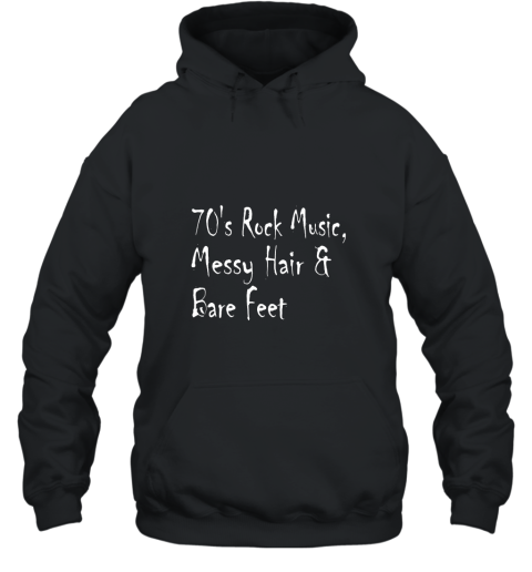 70_s Rock Music Messy Hair And Bare Feet Tshirt Hooded
