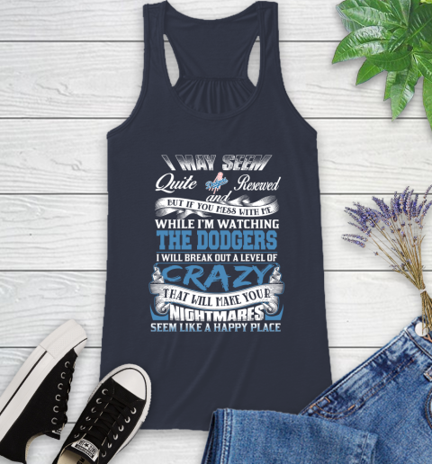 Los Angeles Dodgers MLB Baseball Don't Mess With Me While I'm Watching My Team Racerback Tank 10