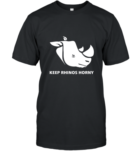 Keep Rhinos Horny T Shirt Save Wildlife Preservation Tee T-Shirt