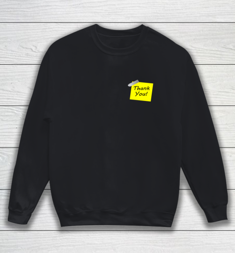 Thank You Sticky Note Give Thanks Thanksgiving Funny Sweatshirt