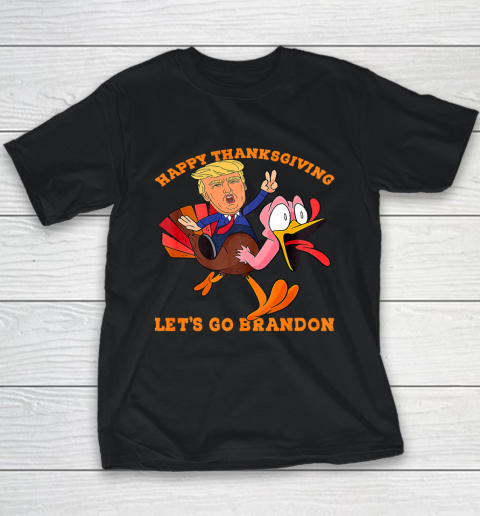 Funny Trump and Turkey Happy Thanksgiving Let's Go Brandon Youth T-Shirt