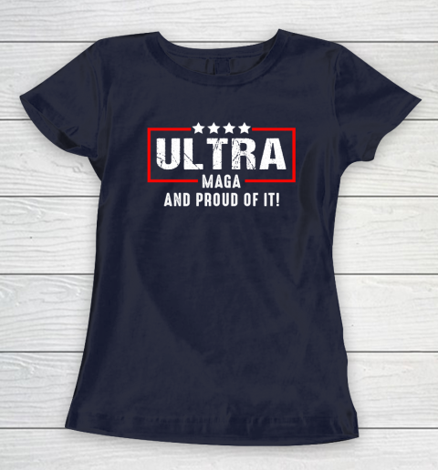 Ultra Maga And Proud Of It Women's T-Shirt 2