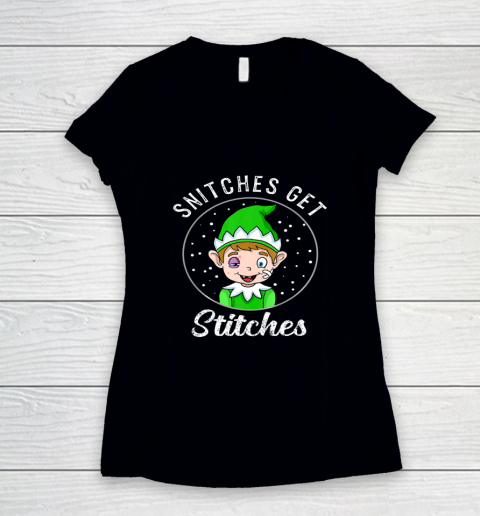 Snitches Get Stitches Shirt Elf Xmas Christmas Women's V-Neck T-Shirt