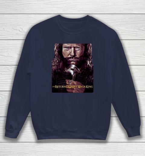 Great Maga King  THE RETURN OF THE GREAT MAGA KING Sweatshirt 2