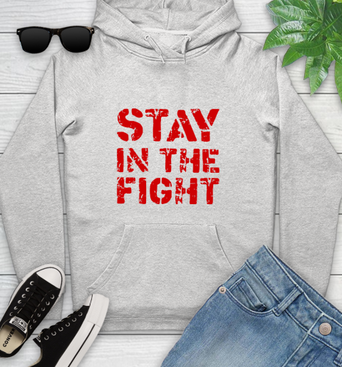 Stay In The Fight T Shirt Nationals Youth Hoodie