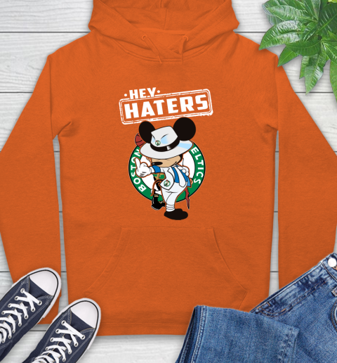 NBA Hey Haters Mickey Basketball Sports Boston Celtics Hoodie 4