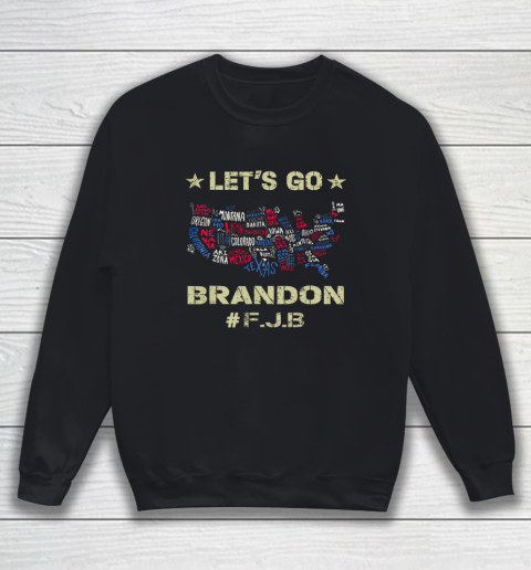 Let's Go Brandon Conservative Anti Liberal FJB Sweatshirt