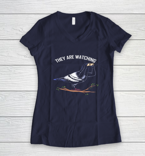 Birds Are Not Real Shirt They are Watching Funny Women's V-Neck T-Shirt 7