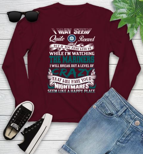 Seattle Mariners MLB Baseball Don't Mess With Me While I'm Watching My Team Youth Long Sleeve 6
