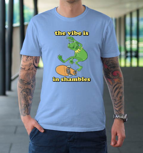 The Vibe Is In Shambles Kermit The Frog T-Shirt 7
