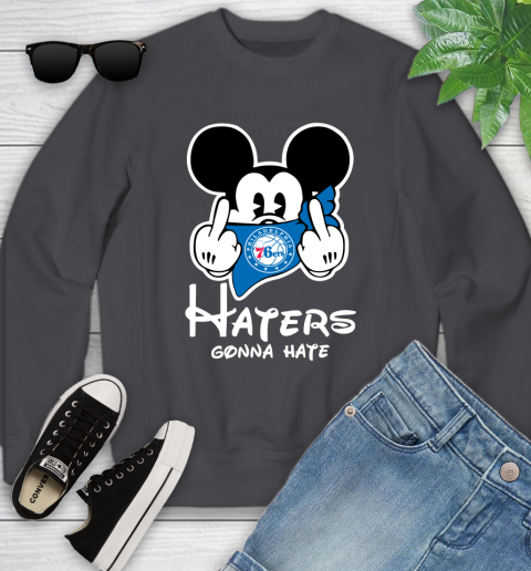 NBA Philadelphia 76ers Haters Gonna Hate Mickey Mouse Disney Basketball T Shirt Youth Sweatshirt 5