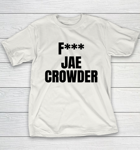 Fuck Jae Crowder Youth T-Shirt