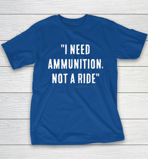 I Need Ammunition Not A Ride Ukrainian President Zelensky Youth T-Shirt 6
