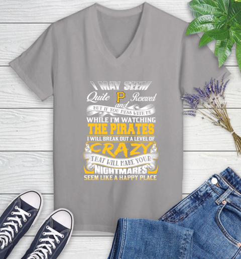 Pittsburgh Pirates MLB Baseball Don't Mess With Me While I'm Watching My Team Women's V-Neck T-Shirt 4