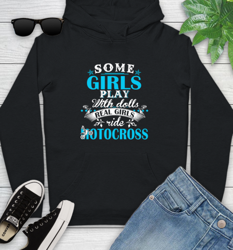 Some Girls Play With Dolls Real Girls Ride Motocross Youth Hoodie
