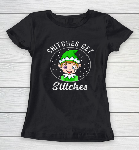 Snitches Get Stitches Shirt Elf Xmas Christmas Women's T-Shirt