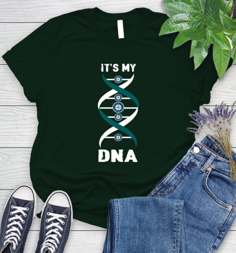 Seattle Mariners MLB Baseball It's My DNA Sports Women's T-Shirt 6