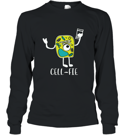 Cell Fie T Shirt CellFie Funny Science Teacher Selfie Long Sleeve