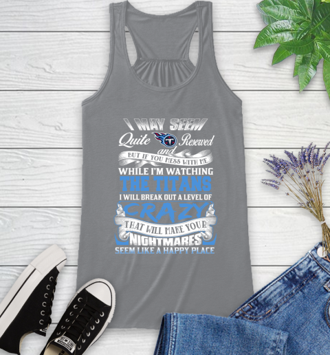 Tennessee Titans NFL Football Don't Mess With Me While I'm Watching My Team Racerback Tank 4