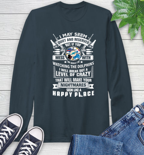 Miami Dolphins NFL Football Don't Mess With Me While I'm Watching My Team Sports Long Sleeve T-Shirt 9