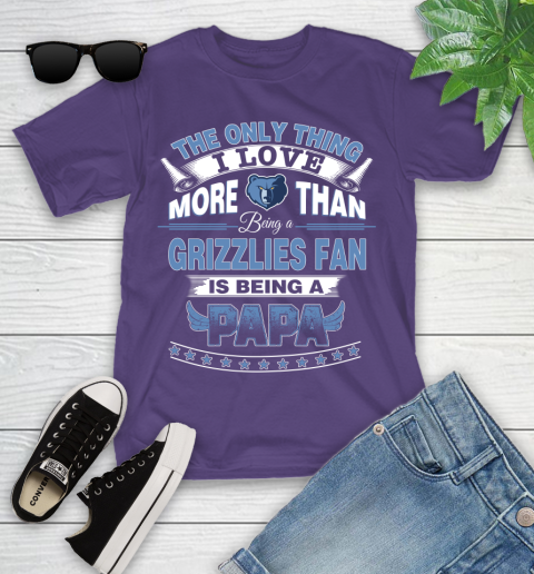 NBA The Only Thing I Love More Than Being A Memphis Grizzlies Fan Is Being A Papa Basketball Youth T-Shirt 3