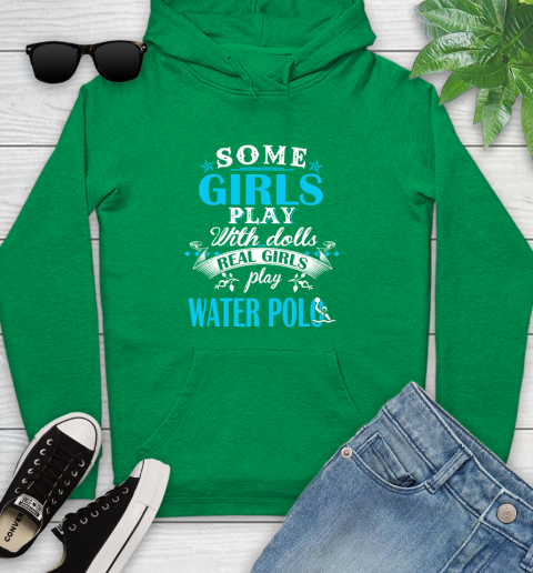 Some Girls Play With Dolls Real Girls Play Water Polo Youth Hoodie 9