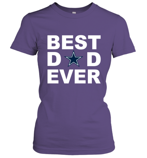 Best Dad Ever Dallas Cowboys Fan Gift Ideas Women Tee