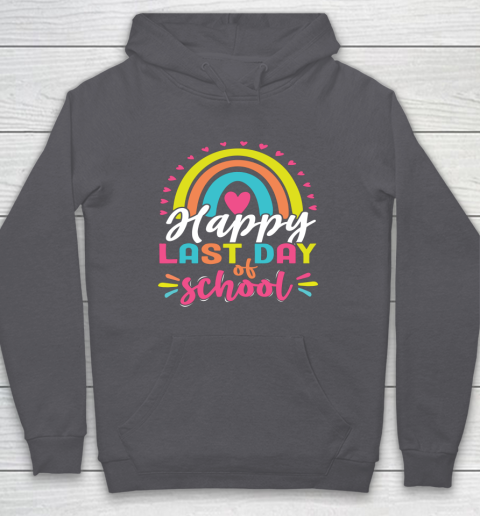 Happy Last Day of School Teacher Student Graduation Hoodie 4