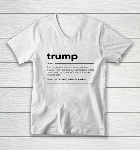 Trump Funny Definition V-Neck T-Shirt