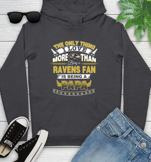 NFL The Only Thing I Love More Than Being A Baltimore Ravens Fan Is Being A Papa Football Youth Hoodie 8