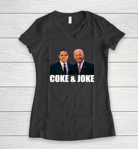 Hunter Biden and Joe Biden Coke and Joke Women's V-Neck T-Shirt 4
