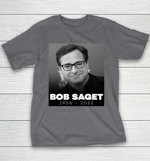 Bob Saget 1956 2022 Youth T-Shirt 14