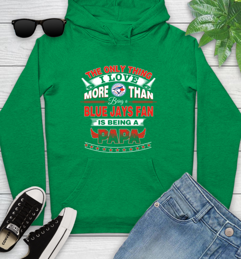 NHL The Only Thing I Love More Than Being A Toronto Blue Jays Fan Is Being A Papa Hockey Youth Hoodie 9