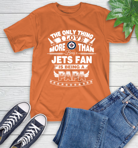 NHL The Only Thing I Love More Than Being A Winnipeg Jets Fan Is Being A Papa Hockey T-Shirt 4