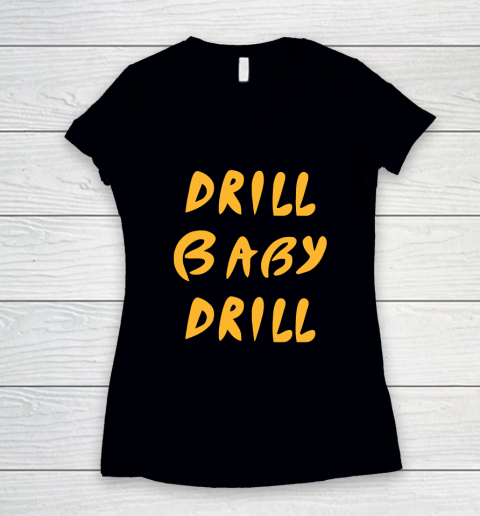 Drill Baby Drill Shirt Lauren Boebert Women's V-Neck T-Shirt