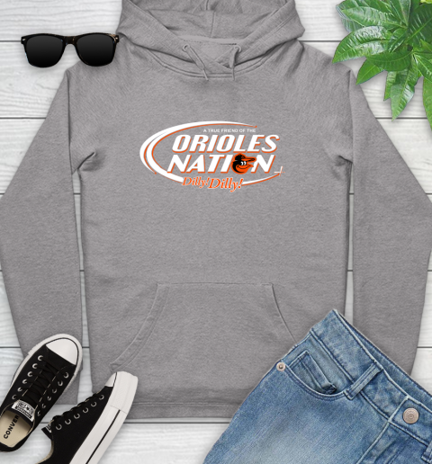 MLB A True Friend Of The Baltimore Orioles Dilly Dilly Baseball Sports Youth Hoodie 6
