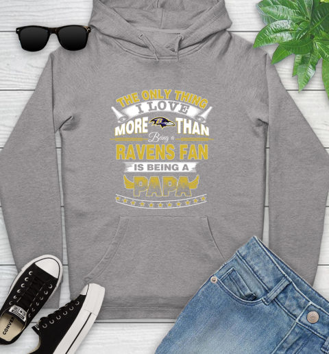 NFL The Only Thing I Love More Than Being A Baltimore Ravens Fan Is Being A Papa Football Youth Hoodie 6